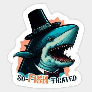 So-FISH-ticated | Funny Shark Sticker